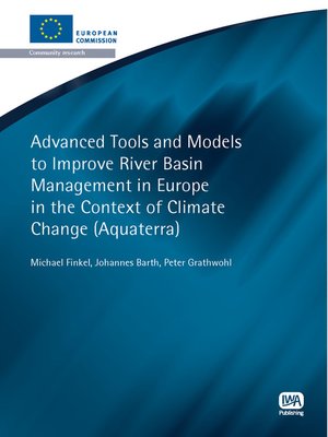 cover image of Advanced Tools and Models to Improve River Basin Management in Europe in the Context of Climate Change